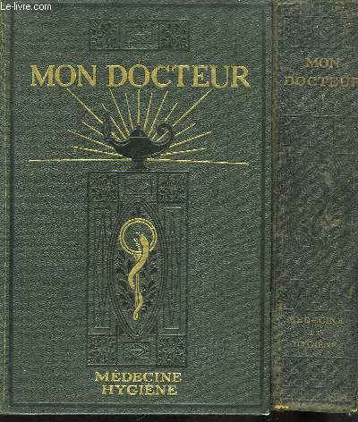 Mon Docteur. En 2 volumes.