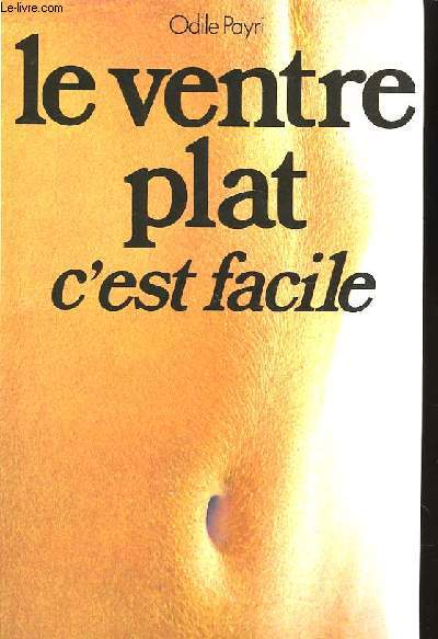 Le ventre plat, c'est facile.