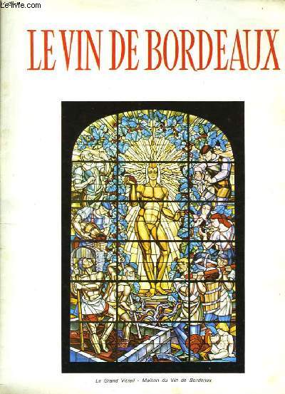Le Vin de Bordeaux.
