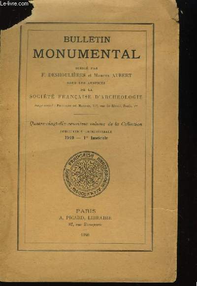Bulletin Monumental. 1er fascicule, 99me vol.