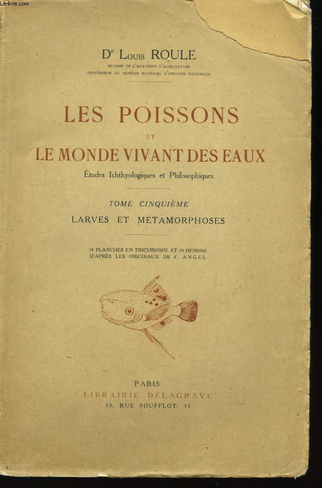 Les poissons et le monde vivant des eaux. TOME V : Larves et mtamorphoses