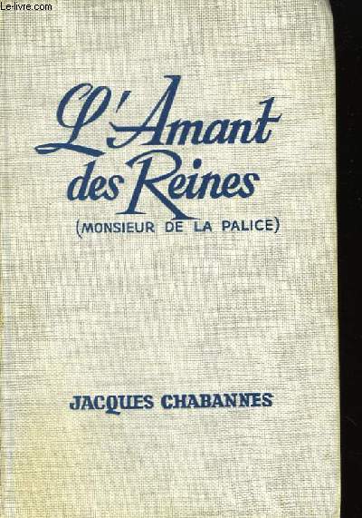 L'Amant des Reines (Monsieur de la Palice)