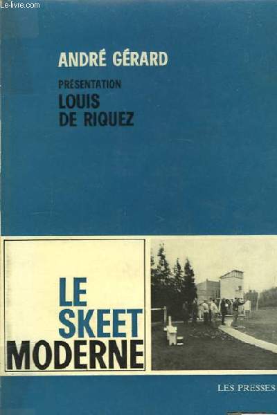 Le Skeet moderne