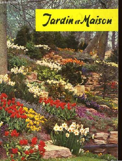 Jardin et Maison.