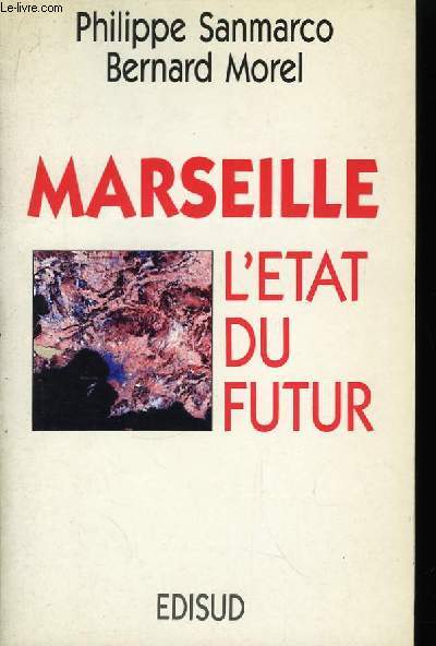 Marseille : L'tat du futur