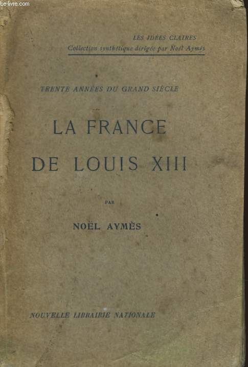 La France de Louis XIII