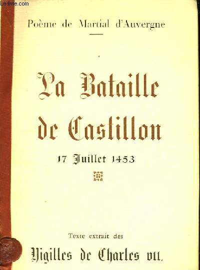 La Bataille de Castillon.