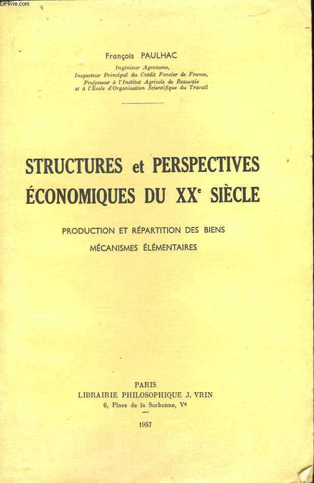 Structures et Perspectives Economiques du XXme sicle