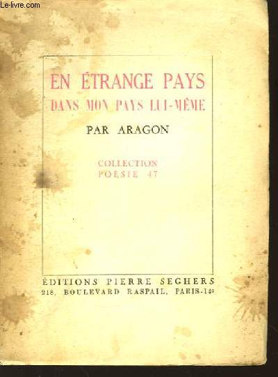 En trange pays, dans mon pays lui-mme.