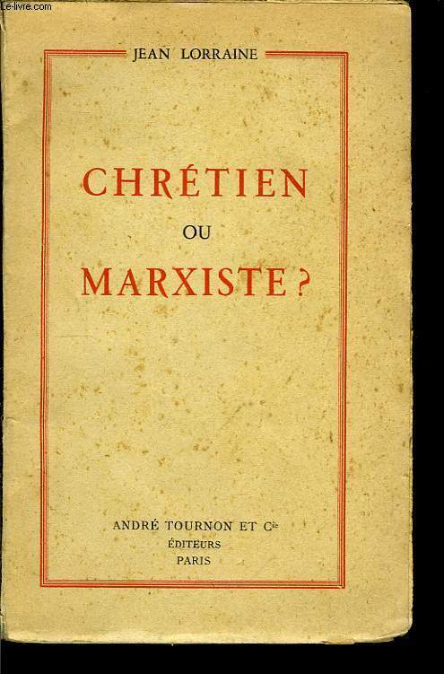 Chrtien ou Marxiste ?