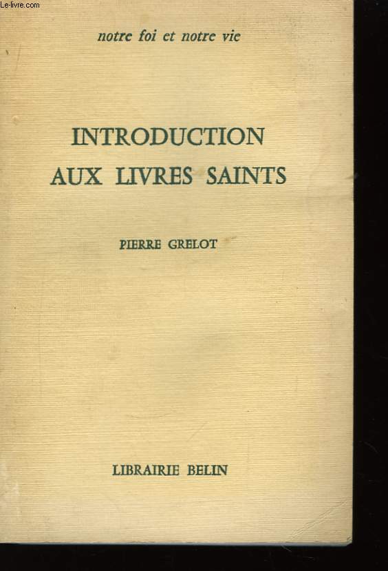 Introduction aux livres saints.