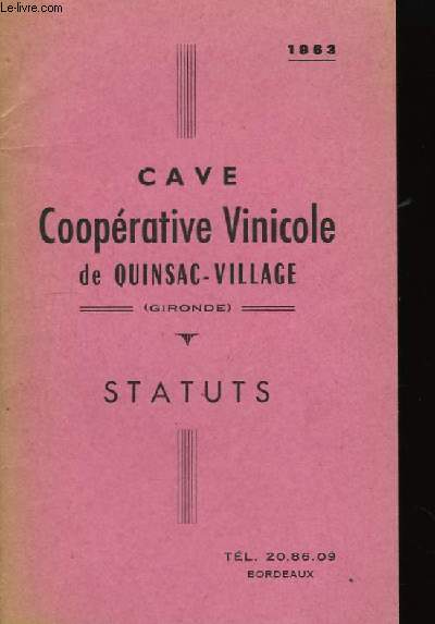 Cave Cooprative Vivnile de Quinsac-Village (Gironde) - Status