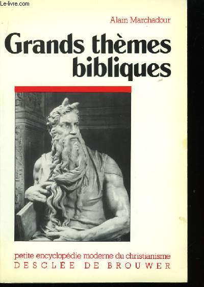 Grands Thmes bibliques