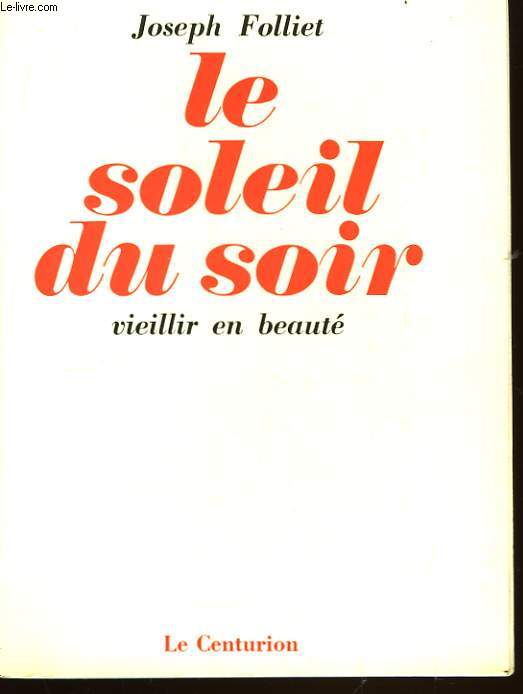 Le soleil du soir