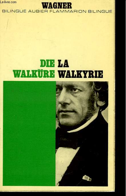 La Walkyrie / Die Walkre.