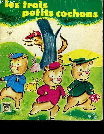Les trois petits Cochons.