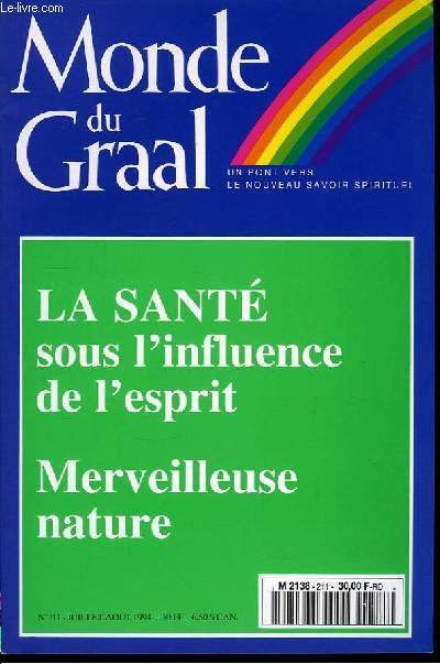 Monde du Graal N211 : La sant sous l'influence de l'esprit.