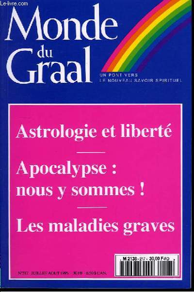 Monde du Graal N217 : Astrologie et libert.