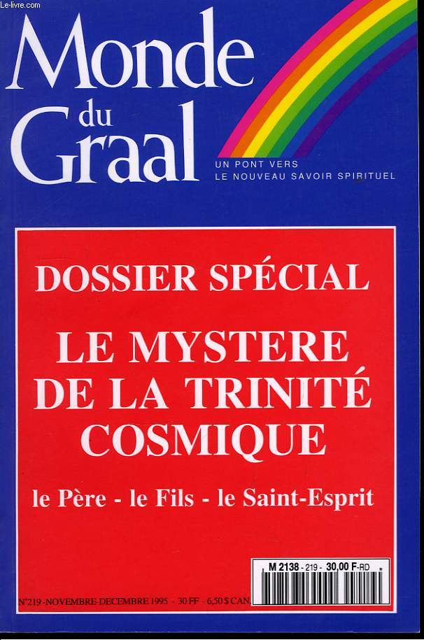 Monde du Graal N219 : Le mystre de la Trinit Cosmlique.