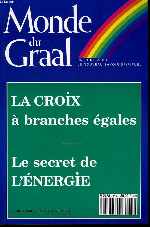 Monde du Graal N204 : La Croix  branches gales.