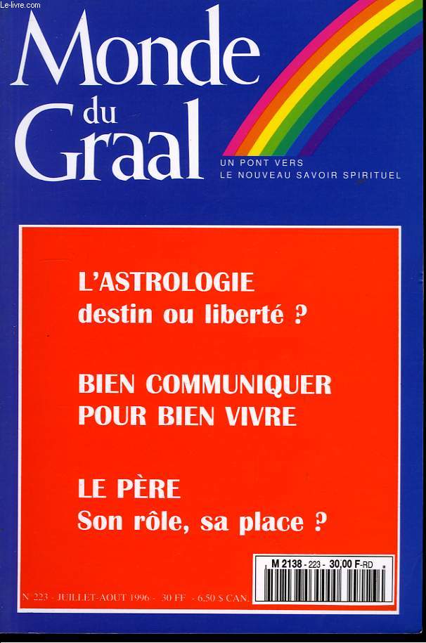 Monde du Graal N223 : L'Astrologie, destin ou libert ?