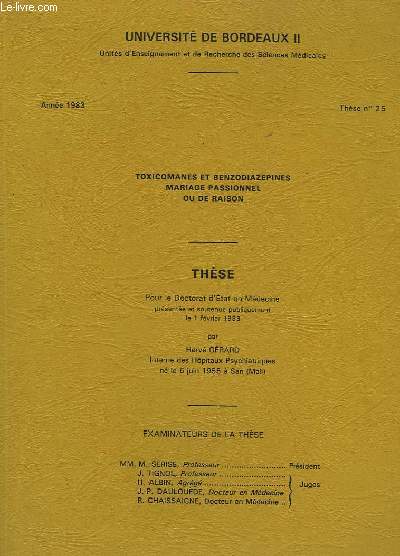Toxicomanes et Benzodiapdines, mariage passionnel ou de raison.