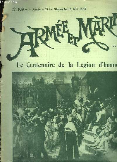 Arme et Marine N169 : Le Centenaire de la Lgion d'honneur.
