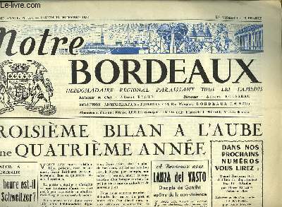 Notre Bordeaux N151, 4me anne : Troisime bilan  l'aube d'une quatrime anne.