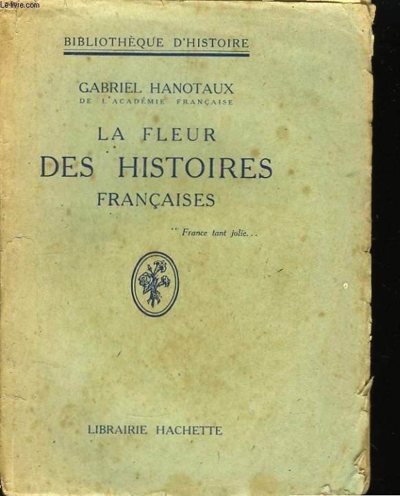 La fleur des histoires franaises