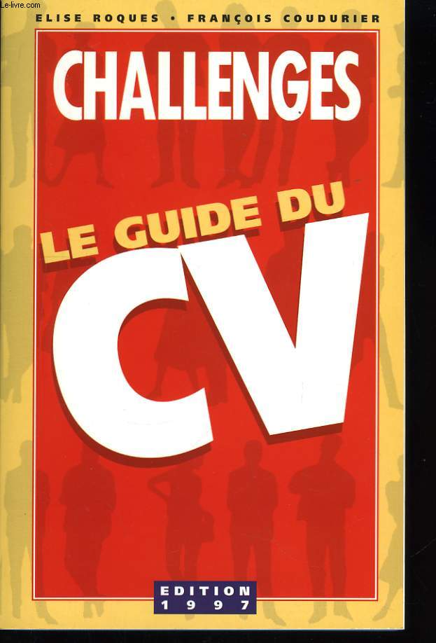Challenges. Le Guide du CV