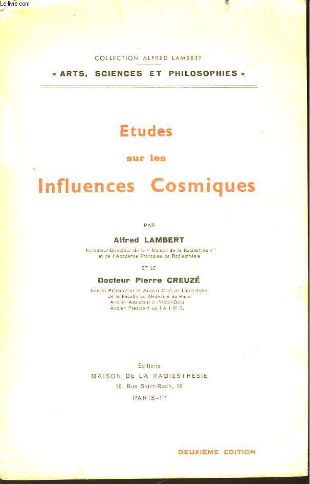 Etudes sur les Influences Cosmiques.