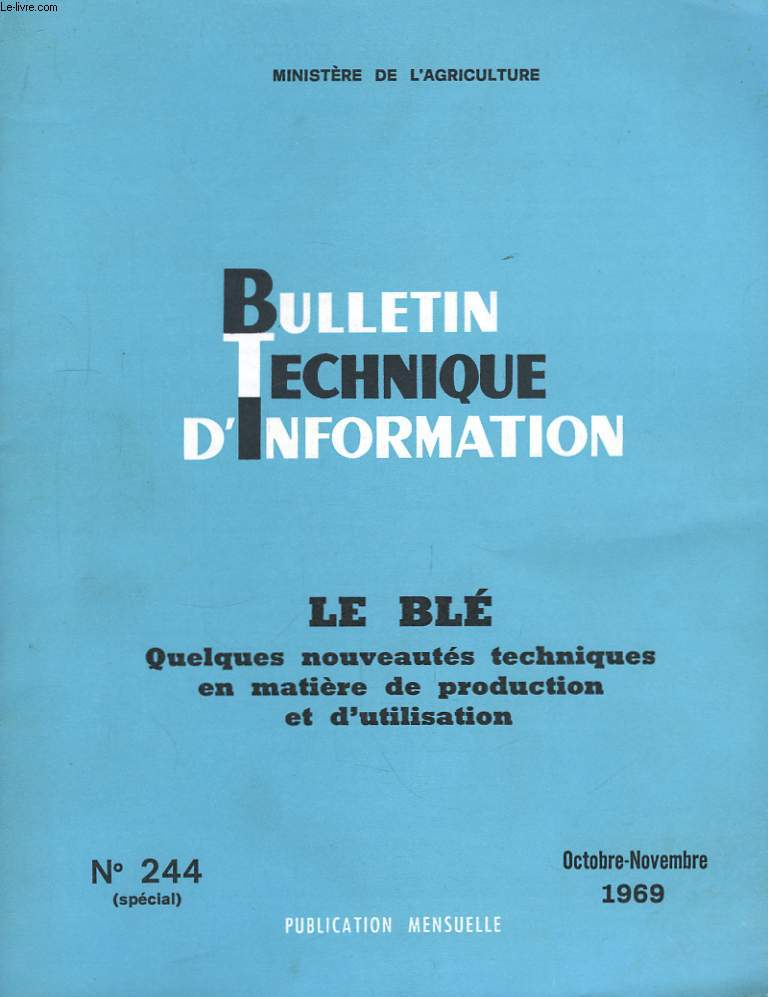 Bulletin Technique d'Information n244 (spcial) : Le Bl