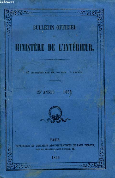 Bulletin Officiel du Ministre de l'Intrieur. 29me anne : 1866