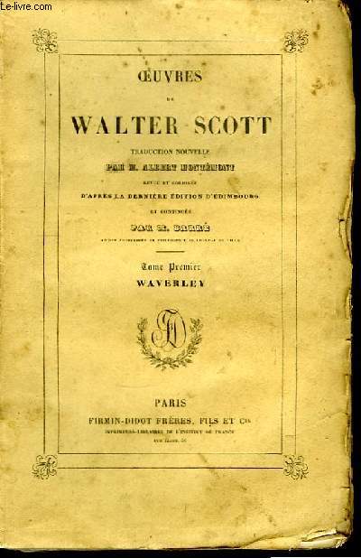 Oeuvres de Walter Scott. TOME Ier : Waverley