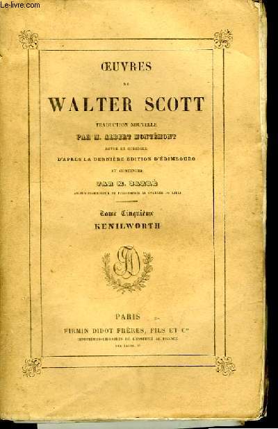 Oeuvres de Walter Scott. TOME V : Kenilworth.