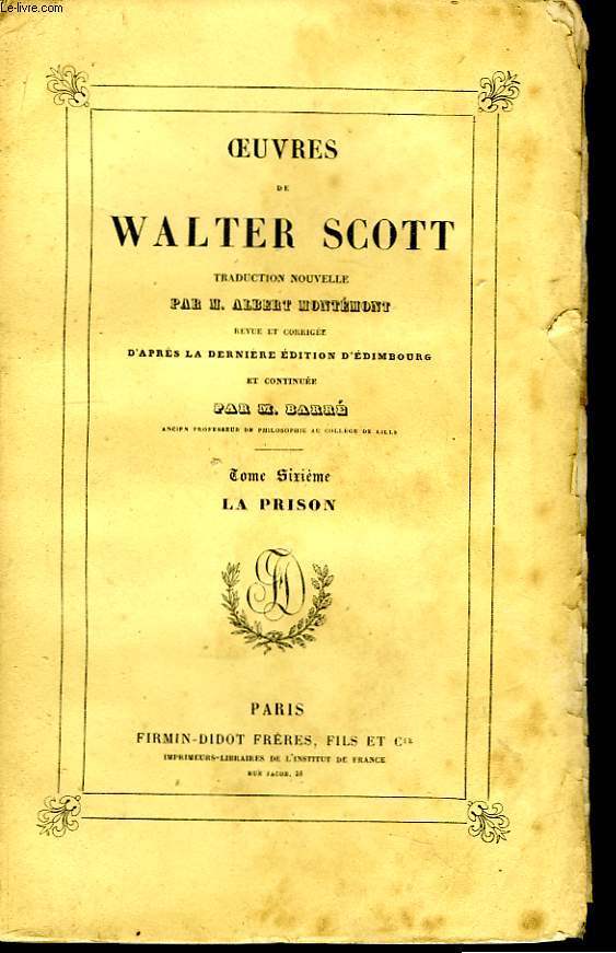 Oeuvres de Walter Scott. TOME VI : La Prison.