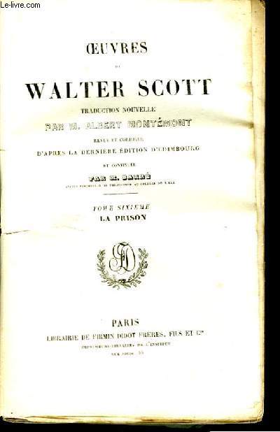 Oeuvres de Walter Scott. TOME VI : La Prison.