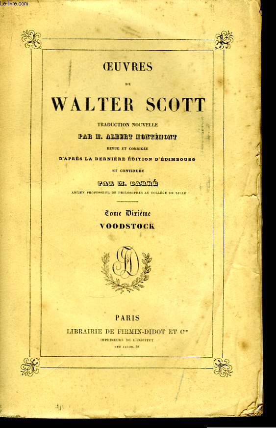Oeuvres de Walter Scott. TOME X : Voodstock.