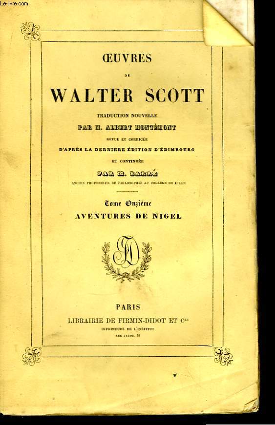Oeuvres de Walter Scott. TOME X : Aventures de Nigel.