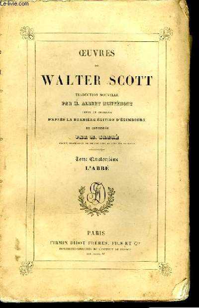 Oeuvres de Walter Scott. TOME XIV : L'Abb.