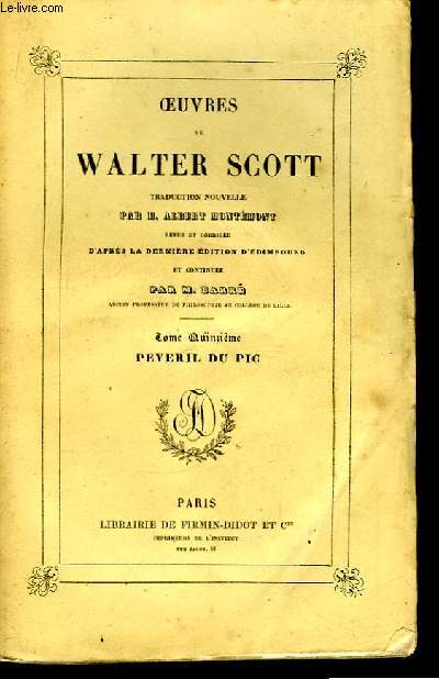 Oeuvres de Walter Scott. TOME XV : Pveril du Pic.