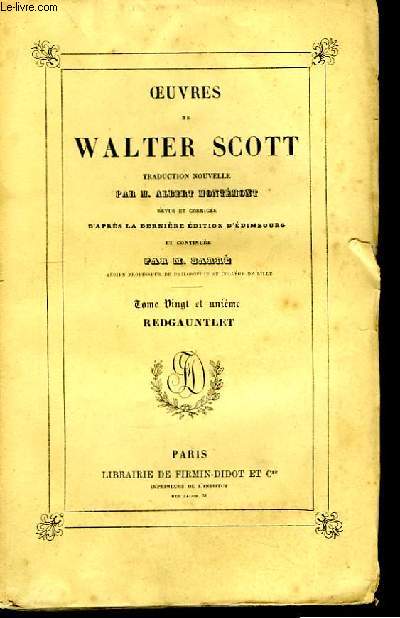 Oeuvres de Walter Scott. TOME XXI : Redgauntlet.