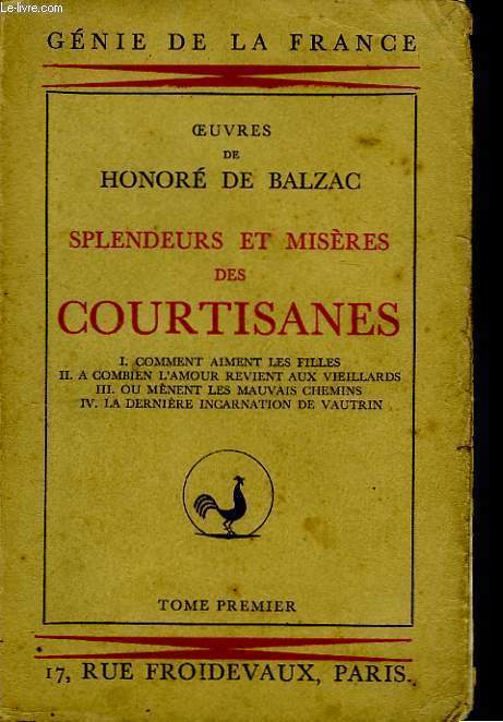 Splendeurs et Misres des Courtisanes. TOME Ier