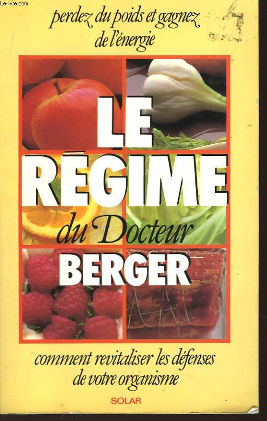 Le rgime du docteur Berger.