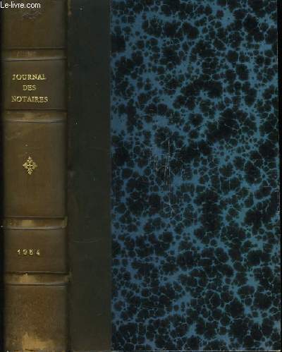 Journal des Notaires et des Avocats, et Jurisprudence du Notariat. TOME 185 : Anne 1954