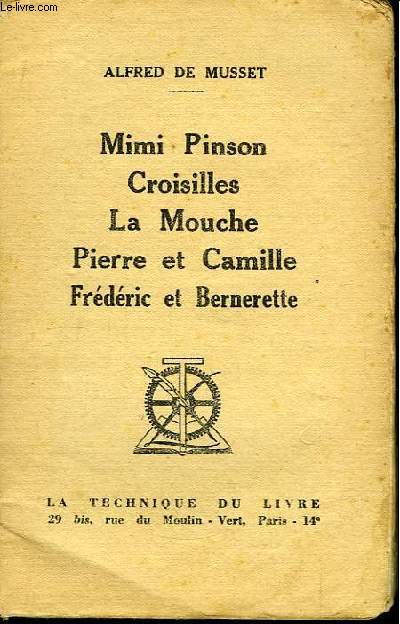 Mimi Pinson - Croisilles - La Mouche - Pierre et Camille - Frdric et Bernerette.