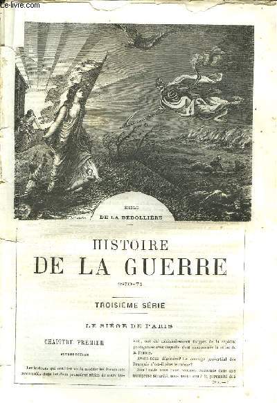 Histoire de la Guerre 1870 - 1871. 3me srie : Le sige de Paris.