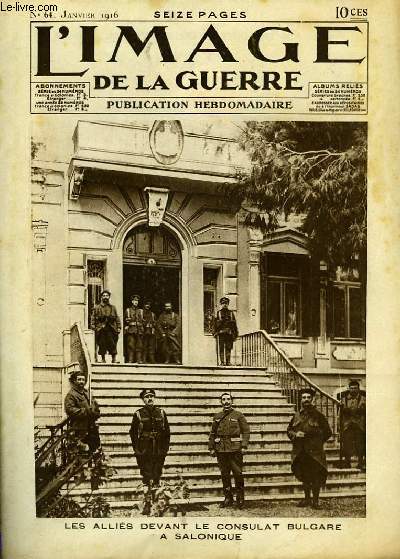 L'Image de la Guerre. N64 : Les allis devant le Consulat bulgare  Salonique.