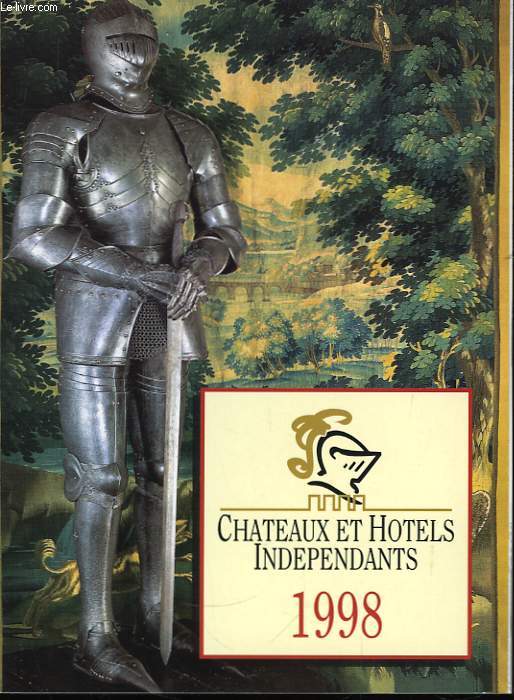 Chteaux et Htels Indpendants 1998