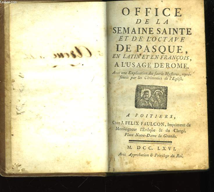 Office de la Semaine Sainte et de l'Octave de Pasque.